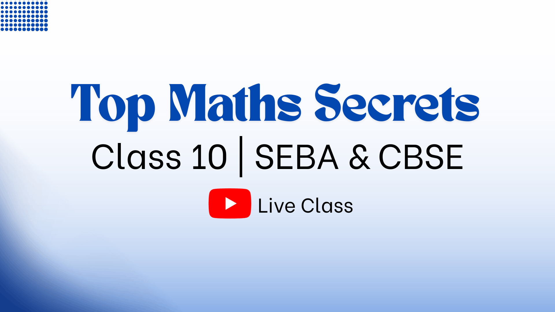 Top secrets for maths